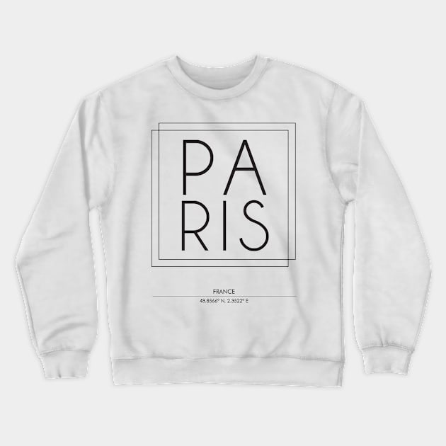 Paris city typography Crewneck Sweatshirt by StudioGrafiikka